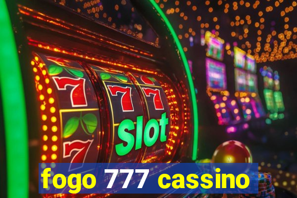 fogo 777 cassino
